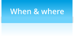 When & where